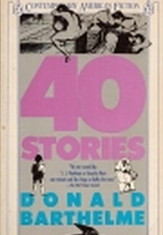 Forty Stories (Donald Barthelme)