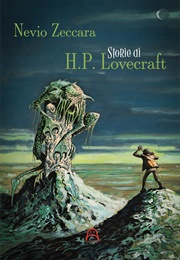 Storie Di H.P. Lovecraft (Nevio Zeccava)