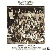 John Lennon & Yoko Ono With the Harlem Community Choir, "Happy Xmas (War Is Over)"