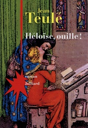 Héloïse, Ouille ! (Jean Teulé)
