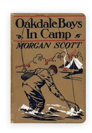 Oakdale Boys in Camp (Gilbert Patten as Morgan Scott)