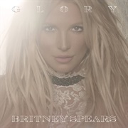 Glory - Britney Spears