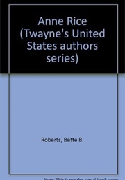 Anne Rice (Bette B. Roberts)