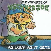 The Very Best of Ugly Kid Joe: As Ugly as It Gets