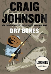 Dry Bones: A Longmire Mystery (Johnson, Craig)