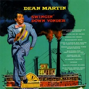 Swingin' Down Yonder - Dean Martin