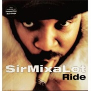 Ride - Sir Mix-A-Lot