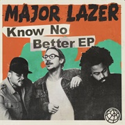 Know No Better - Major Lazer Featuring Travis Scott, Camila Cabello & Quavo
