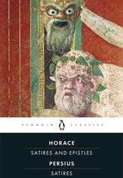 Satires and Epistles (Horace and Persius)
