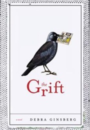 The Grift (Debra Ginsberg)