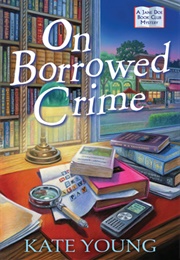 On Borrowed Crime (Kate Young)