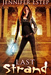 Last Strand (Jennifer Estep)
