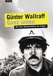 Ganz Unten (Günter Wallraff)