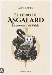 El Libro De Asgalard (2023) (Axel Kaiser)