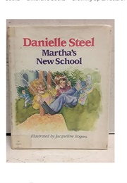 Martha's New School (Danielle Steel)