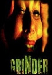 Grinder (2009)