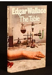 The Table (Edgar Wallace & Robert G Curtis)