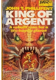 King of Argent (John T. Phillifent)