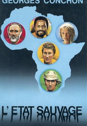 L'état Sauvage (Georges Conchon)