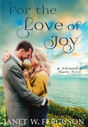 For the Love of Joy (Ferguson, Janet W.)