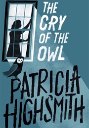 The Cry of the Owl (Patricia Highsmith)