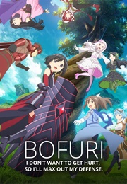 Bofuri: I Don't Want to Get Hurt, So I'll Max Out My Defense. (Season 1) (2020)