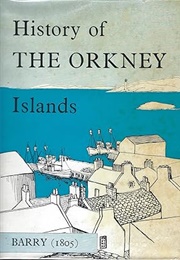 History of the Orkney Islands (George Barry)