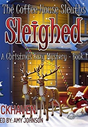 Sleighed (T Lockhaven)