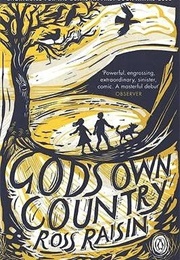 God's Own Country (Ross Raisin)