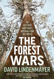 The Forest Wars (David Lindenmayer)