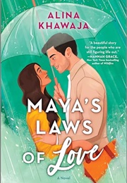 Maya's Laws of Love (Alina Khawaja)