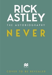 Never (Rick Astley)