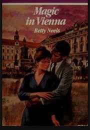 Magic in Vienna (Betty Neels)