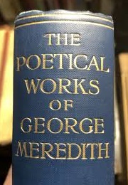 The Poetical Works of George Meredith (George Meredith (G. M. Trevelyan))