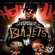 Hell Rell - Eat With Me or Eat a Box of Bullets