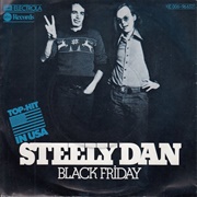 Black Friday - Steely Dan
