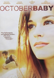 October Baby (2011)