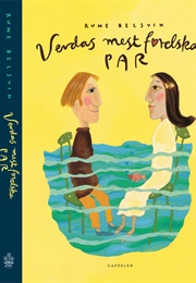 Verdas Mest Forelskede Par (Rune Belsvik)