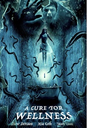 A Cure for Wellness (2017)