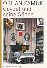 Cevdet Und Seine Söhne (Orhan Pamuk)