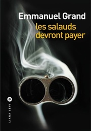 Les Salauds Devront Payer (Emmanuel Grand)