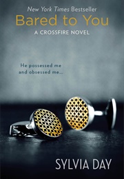 Bared to You (Sylvia Day)