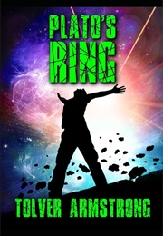 Plato's Ring (Tolver Armstrong)