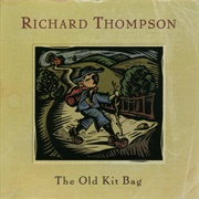 The Old Kit Bag (Richard Thompson, 2003)