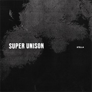 Super Unison – Stella