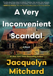 A Very Inconvenient Scandal (Jacquelyn Mitchard)