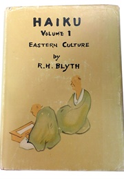 Haiku Volume 1: Eastern Culture (Blythe, R. H.)