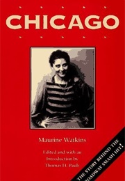 Chicago (Maurine Dallas Watkins)