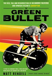 The Green Bullet (Matt Rendell)