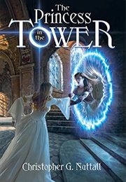 The Princess in the Tower (Christopher G. Nuttall)